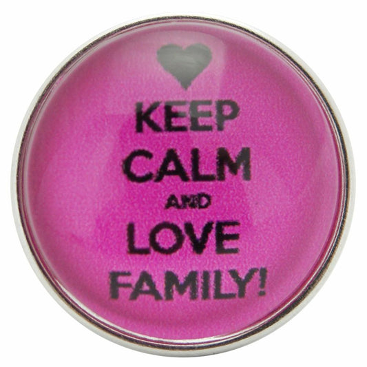 40336 - Snap - 20mm - Pink - "Keep Calm and Love Family!"