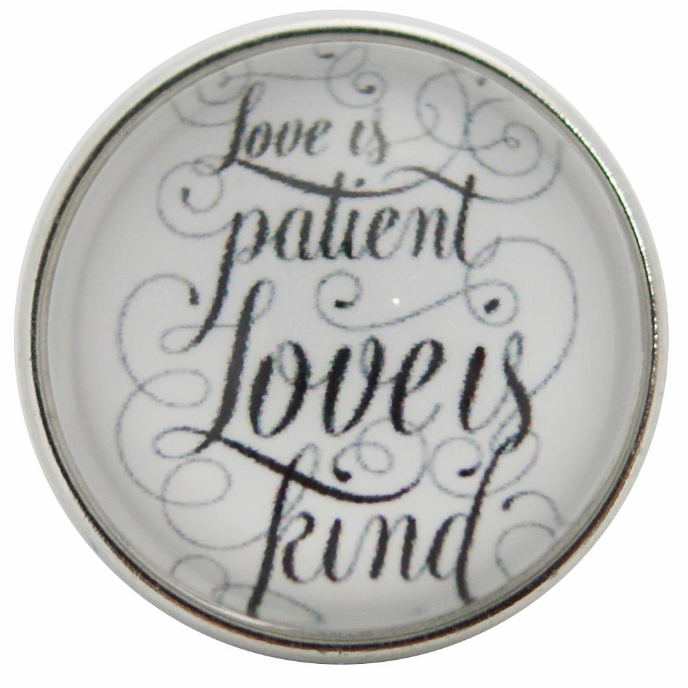 40403 - Snap - 20mm - "Love is patient, Love is kind"